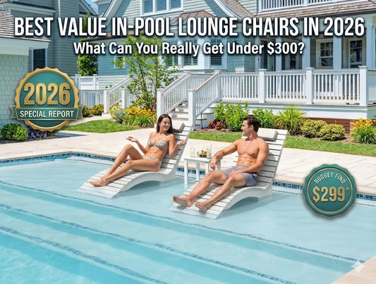 Best value in-pool lounge chairs under $300 for sun shelves in 2026