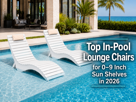 AquaCurve in-pool lounge chairs on a 0–9 inch sun shelf for shallow-water relaxing