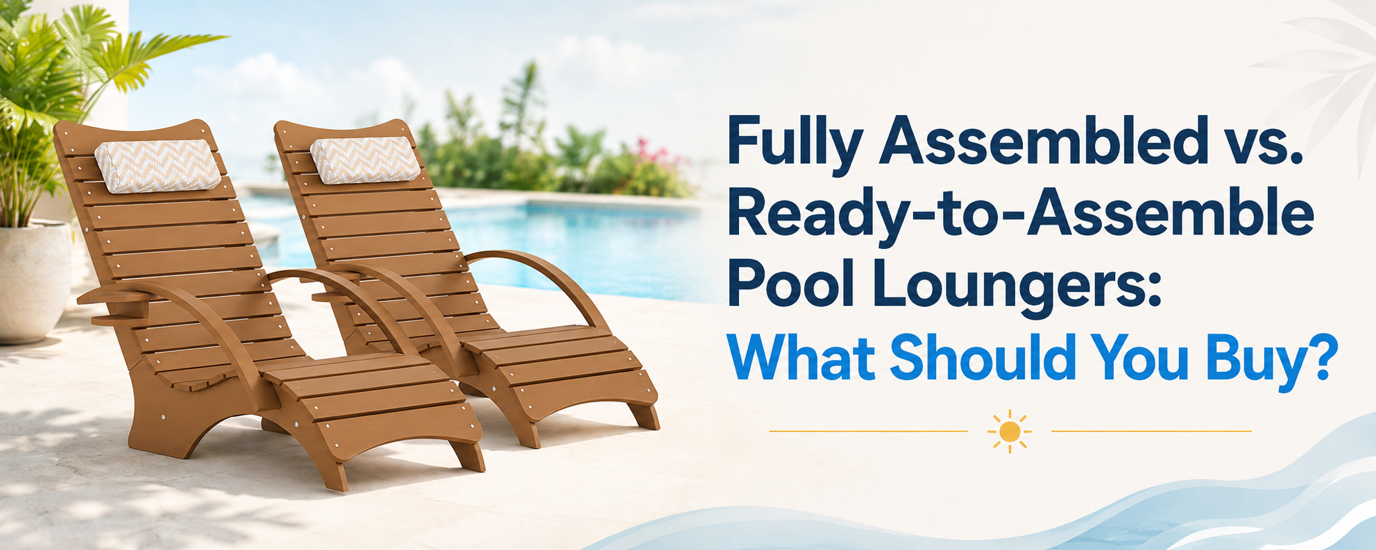 Fully assembled and ready-to-assemble in-pool loungers on a shallow sun shelf